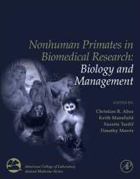 生物医学研究における非ヒト霊長類（第２版・全２巻）<br>Nonhuman Primates in Biomedical Research,Two Volume Set（2）