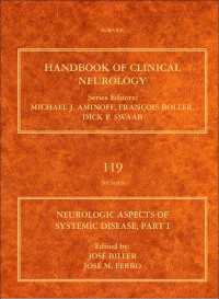 臨床神経学ハンドブック・第119巻：全身性疾患の神経学 Part I<br>Neurologic Aspects of Systemic Disease, Part I