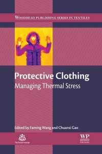 Protective Clothing : Managing Thermal Stress