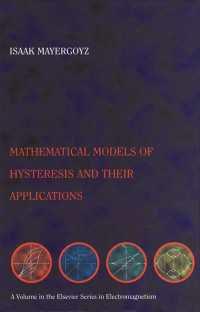 Mathematical Models of Hysteresis and their Applications : Second Edition