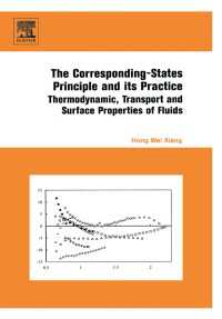 The Corresponding-States Principle and its Practice : Thermodynamic, Transport and Surface Properties of Fluids