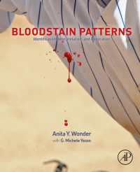Bloodstain Patterns : Identification, Interpretation and Application