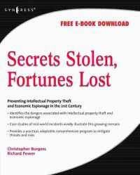 Secrets Stolen, Fortunes Lost : Preventing Intellectual Property Theft and Economic Espionage in the 21st Century