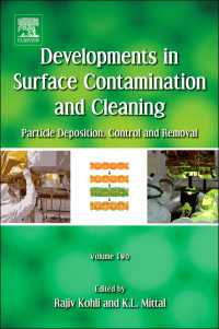 Developments in Surface Contamination and Cleaning - Vol 2 : Particle Deposition, Control and Removal