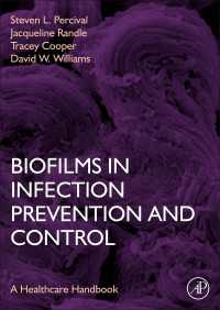 感染予防・制御におけるバイオフィルム：ハンドブック<br>Biofilms in Infection Prevention and Control : A Healthcare Handbook