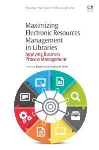 Maximizing Electronic Resources Management in Libraries : Applying Business Process Management