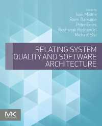 システム品質とソフトウェア・アーキテクチャの関連づけ<br>Relating System Quality and Software Architecture