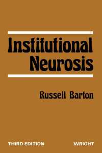 Institutional Neurosis（3）