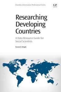 途上国の社会科学調査のための資料ガイド<br>Researching Developing Countries : A Data Resource Guide for Social Scientists