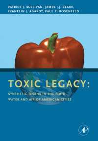 Toxic Legacy : Synthetic Toxins in the Food, Water and Air of American Cities