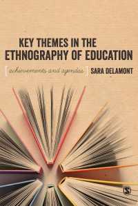教育民族誌学の主要テーマ<br>Key Themes in the Ethnography of Education