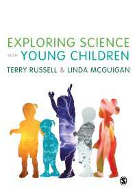 Exploring Science with Young Children : A Developmental Perspective（First Edition）