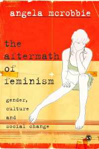 Ａ．マクロビー著／フェミニズムの転位<br>The Aftermath of Feminism : Gender, Culture and Social Change