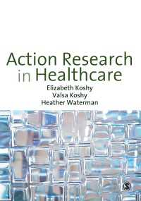 ヘルス・ケアにおけるアクション・リサーチ<br>Action Research in Healthcare