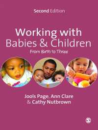Working with Babies and Children : From Birth to Three（Second Edition）