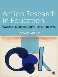 教育におけるアクション・リサーチ（第２版）<br>Action Research in Education : Learning Through Practitioner Enquiry（Second Edition）
