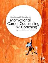 Motivational Career Counselling & Coaching : Cognitive and Behavioural Approaches