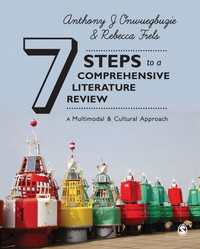 抜けのない文献レビュー７つのステップ<br>7 Steps to a Comprehensive Literature Review : A Multimodal and Cultural Approach（First Edition）