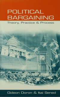 政治的交渉：理論、実際と過程<br>Political Bargaining : Theory, Practice and Process（First Edition）