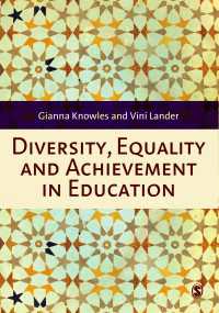 教育における多様性、平等と達成<br>Diversity, Equality and Achievement in Education