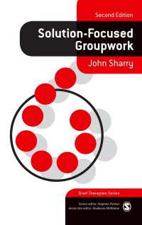 解決焦点化グループワーク（第２版）<br>Solution-Focused Groupwork（Second Edition）