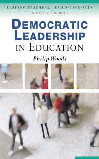 教育における民主的リーダーシップ<br>Democratic Leadership in Education（First Edition）