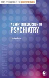 精神医学：精神療法家向け入門<br>A Short Introduction to Psychiatry（First Edition）
