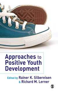青年のポジティブな発達へのアプローチ<br>Approaches to Positive Youth Development