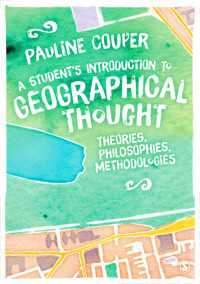 A Student′s Introduction to Geographical Thought : Theories, Philosophies, Methodologies