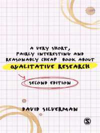 やさしい質的研究入門（第２版）<br>A Very Short, Fairly Interesting and Reasonably Cheap Book about Qualitative Research（Second Edition）