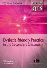 Dyslexia-friendly Practice in the Secondary Classroom