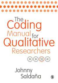 質的研究コーディング・マニュアル（第３版）<br>The Coding Manual for Qualitative Researchers（Third Edition）