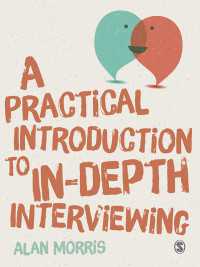 深層インタビュー実践ガイド<br>A Practical Introduction to In-depth Interviewing