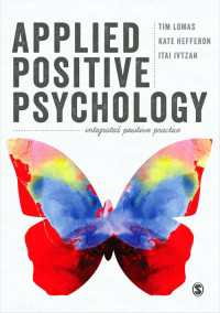 応用ポジティブ心理学<br>Applied Positive Psychology : Integrated Positive Practice