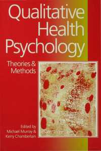 Qualitative Health Psychology : Theories and Methods