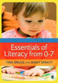 幼児・児童のリテラシー（第２版）<br>Essentials of Literacy from 0-7 : A Whole-Child Approach to Communication, Language and Literacy（Second Edition）