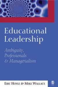 教育の管理・運営と組織のアイロニー<br>Educational Leadership : Ambiguity, Professionals and Managerialism（First Edition）