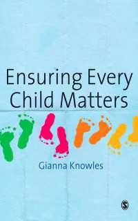 Ensuring Every Child Matters : A Critical Approach（First Edition）