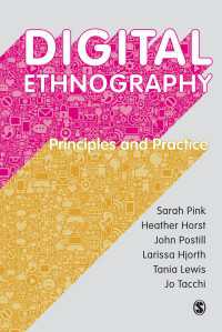 デジタル・エスノグラフィー：原理と実践<br>Digital Ethnography : Principles and Practice
