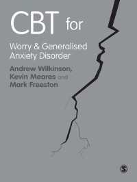 全般性不安障害のための認知行動療法<br>CBT for Worry and Generalised Anxiety Disorder