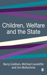 子ども、福祉と国家<br>Children, Welfare and the State（First Edition）
