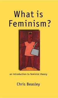 What is Feminism? : An Introduction to Feminist Theory（First Edition）