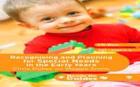 Recognising and Planning for Special Needs in the Early Years（First Edition）