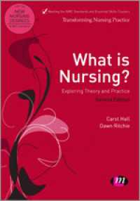 看護学とは何か：理論と実践（第３版）<br>What is Nursing? Exploring Theory and Practice : Exploring Theory and Practice（Third Edition）