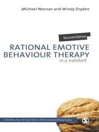 合理情動行動療法（REBT）要約（第２版）<br>Rational Emotive Behaviour Therapy in a Nutshell（Second Edition）