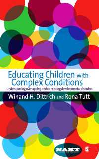Educating Children with Complex Conditions : Understanding Overlapping & Co-existing Developmental Disorders