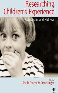 児童の経験を調査する：アプローチと方法<br>Researching Children′s Experience : Approaches and Methods