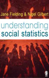 社会的統計を理解する（第２版）<br>Understanding Social Statistics（Second Edition）