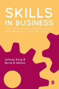 ビジネスにおけるスキル<br>Skills in Business : The Role of Business Strategy, Sectoral Skills Development and Skills Policy