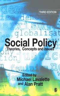 社会政策：理論、概念と問題（第３版）<br>Social Policy : Theories, Concepts and Issues（Third Edition）
